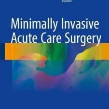 Minimally Invasive Acute Care Surgery