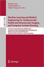 Machine Learning and Medical Engineering for Cardiovascular Health and Intravascular Imaging and Computer Assisted Stent