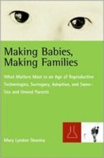 making babies, making families