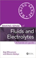 making sense of fluids and electrolytes: a hands on guide 1st edition