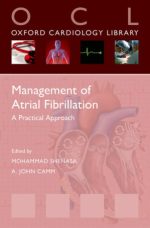 management of atrial fibrillation: a practical approach (oxford cardiology library) 1st edition