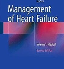 Management of Heart Failure, Volume 1: Medical (2nd edition)