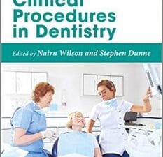 Manual of Clinical Procedures in Dentistry 1st Edition