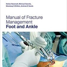 manual of fracture management – foot and ankle illustrated edition