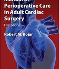Manual of Perioperative Care in Adult Cardiac Surgery 5th Edition