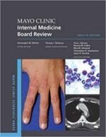 mayo clinic internal medicine board review 12th edition