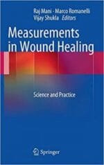 measurements in wound healing: science and practice