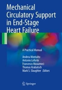 Mechanical Circulatory Support in End-Stage Heart Failure: A Practical Manual