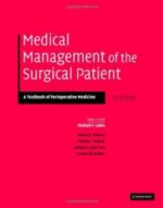 medical management of the surgical patient: a textbook of perioperative medicine, 4th edition