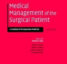 medical management of the surgical patient: a textbook of perioperative medicine, 4th edition