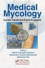medical mycology: current trends and future prospects 1st edition
