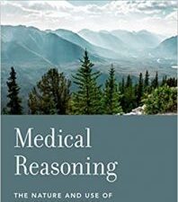 medical reasoning: the nature and use of medical knowledge 1st edition
