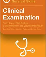 medical student survival skills: clinical examination 1st edition