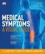 medical symptoms: a visual guide: the easy way to identify medical problems