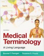 medical terminology: a living language (6th edition)