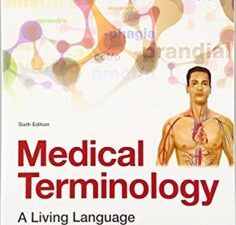 medical terminology: a living language (6th edition)