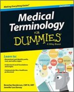 medical terminology fd, 2e (for dummies) 2nd edition