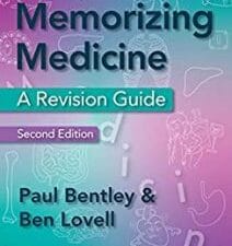 memorizing medicine: second edition
