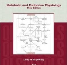 Metabolic and Endocrine Physiology, 3rd Edition