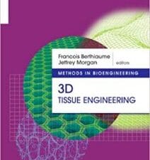 methods in bioengineering: 3d tissue engineering