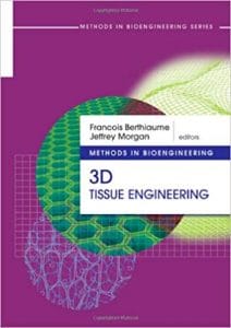 methods in bioengineering: 3d tissue engineering
