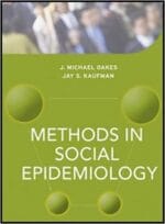 Methods in Social Epidemiology 1st Edition