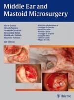 Middle Ear and Mastoid Microsurgery, 2nd Edition