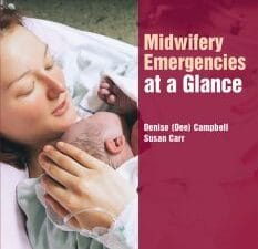 Midwifery Emergencies at a Glance