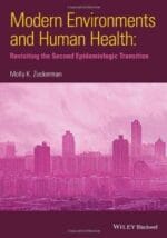 Modern Environments and Human Health: Revisiting the Second Epidemiological Transition