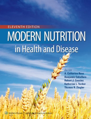 modern nutrition in health and disease (modern nutrition in health & disease (shils)) 11th edition