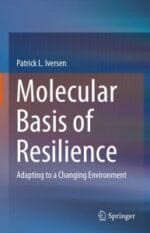 molecular basis of resilience: adapting to a changing environment