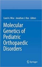 molecular genetics of pediatric orthopaedic disorders