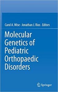molecular genetics of pediatric orthopaedic disorders