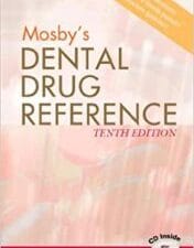 Mosby’s Dental Drug Reference 10th Edition