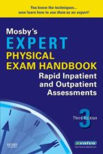 mosby’s expert physical exam handbook: rapid inpatient and outpatient assessments 3rd edition