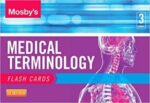 mosby’s medical terminology flash cards 3rd edition
