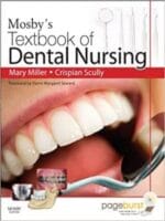 Mosby’s Textbook of Dental Nursing E-Book 1st Edition