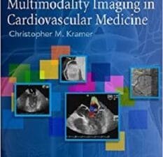 Multimodality Imaging in Cardiovascular Medicine