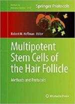 multipotent stem cells of the hair follicle: methods and protocols (methods in molecular biology)