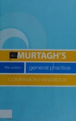murtagh’s general practice companion handbook – 5th revised edition