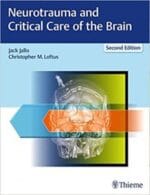 Neurotrauma and Critical Care of the Brain – 2nd Edition (April 2018 Release)