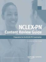 nclex pn content review guide (kaplan test prep), 7th edition