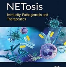 netosis: immunity, pathogenesis and therapeutics 1st edition
