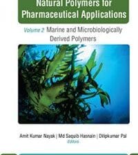 natural polymers for pharmaceutical applications: volume 2: marine and microbiologically derived polymers