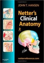 Netter’s Clinical Anatomy: with Online Access (Netter Basic Science) 2nd Edition
