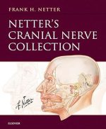 netter’s cranial nerve collection e book (netter basic science)
