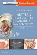 Netter’s Head and Neck Anatomy for Dentistry (Netter Basic Science) 3rd Edition