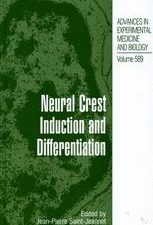 neural crest induction and differentiation