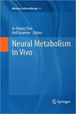 Neural Metabolism In Vivo