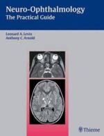 neuro ophthalmology: the practical guide